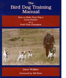 Dave Walker Bird Dog Training Manual